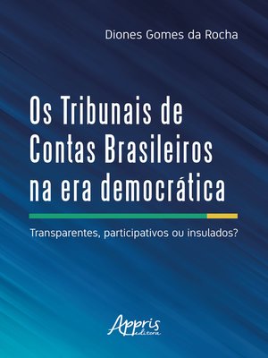 cover image of Os Tribunais de Contas Brasileiros na Era Democrática